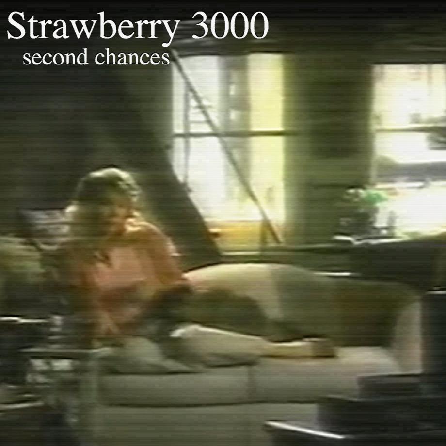 Strawberry 3000 second chances Cover